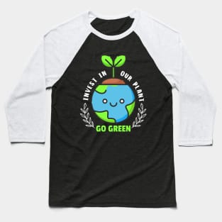 Invest In Our Plant Go Green Earth Day Cute Earth Face Baseball T-Shirt